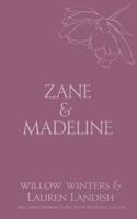 Zane & Madeline