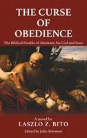 The Curse of Obedience