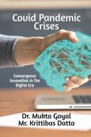 Covid Pandemic Crises : Convergence Inovation in the Digital Era