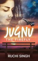 Jugnu : The Firefly