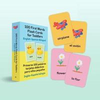 100 First Words Flash Cards for Toddlers: English-Spanish Bilingual