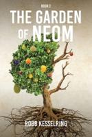 The Garden of Neom: Book 2