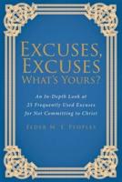 Excuses, Excuses What's Yours?