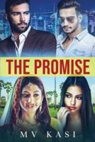 The Promise : A Passionate Tale of Family, Friendship & Love