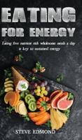 Eating for Energy
