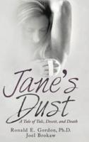 Jane's Dust
