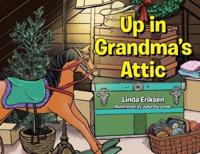 Up in Grandma's Attic