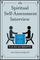 The Spiritual Self Assessment Interview