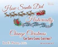 How Santa Did Historically Change Christmas