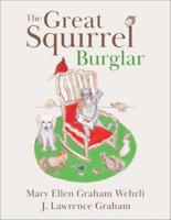 The Great Squirrel Burglar