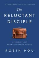 The Reluctant Disciple