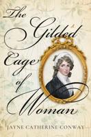 The Gilded Cage of Woman