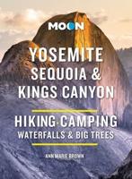 Yosemite, Sequoia & Kings Canyon