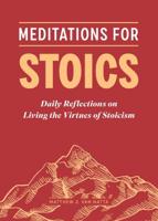 Meditations on Stoicism