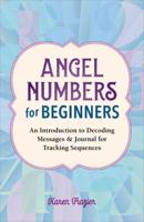 Angel Numbers for Beginners