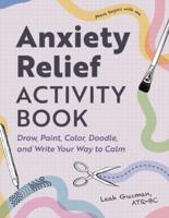 Anxiety Relief Activity Book
