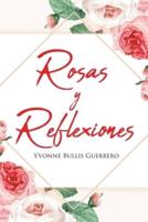 Rosas Y Reflexiones