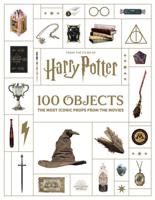 From the Films of Harry Potter: 100 Objects