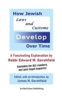 How Jewish Laws and Customs Develop Over Time