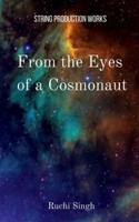 From the Eyes of a Cosmonaut
