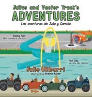 Julius and Vactor Truck's Adventures