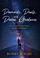 Diamonds, Deals, and Divine Guidance
