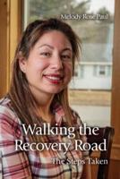 Walking the Recovery Road