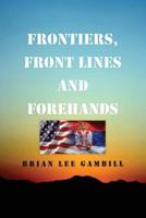 Frontiers, Front Lines and Forehands