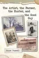 The Artist, the Farmer, the Hunter, and the Good Guy