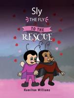 Sly the Fly to the Rescue