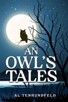 An Owl's Tales