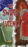 The Sword of Lucent