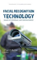 Facial Recognition Technology: Usage by Federal Law Enforcement