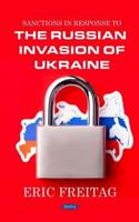 Sanctions in Response to the Russian Invasion of Ukraine