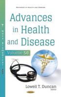 Advances in Health and Disease. Volume 58