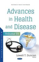 Advances in Health and Disease. Volume 59