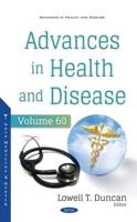 Advances in Health and Disease. Volume 60