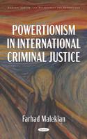 Powertionism in International Criminal Justice