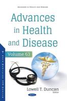 Advances in Health and Disease. Volume 63