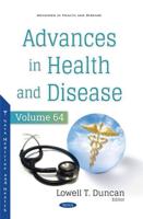 Advances in Health and Disease. Volume 64