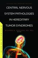 Central Nervous System Pathologies in Hereditary Tumor Syndromes