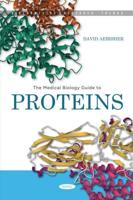 The Medical Biology Guide to Proteins