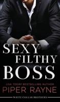 Sexy Filthy Boss (Hardcover)