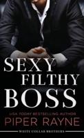 Sexy Filthy Boss (Large Print Hardcover)