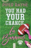You Had Your Chance, Lee Burrows (Large Print)