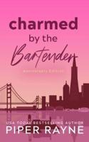 Charmed by the Bartender (Anniversary Edition)