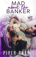 Mad About the Banker