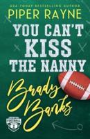 You Can't Kiss The Nanny, Brady Banks (Large Print)