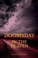 Doomsday in the heaven - Part (1)