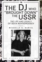 The DJ Who "Brought Down" the USSR